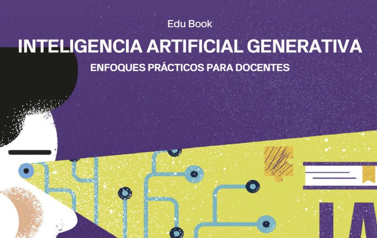 Edu Book | Inteligencia artificial generativa: enfoques prácticos para docentes